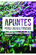 Papel APUNTES PARA LA MILITANCIA FEMINISMOS PROMESAS Y COMBATES (COLECCION PLAN DE OPERACIONES)