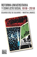 Papel REFORMA UNIVERSITARIA Y CONFLICTO SOCIAL 1918-2018