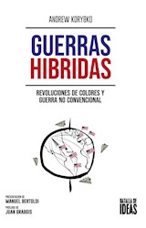 Papel GUERRAS HIBRIDAS REVOLUCIONES DE COLORES Y GUERRA NO CONVENCIONAL (COLECCION GEOPOLITICA)