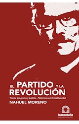Papel PARTIDO Y LA REVOLUCION TEORIA PROGRAMA Y POLITICA POLEMICA CON ERNEST MANDEL