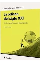 Papel ODISEA DEL SIGLO XXI EFECTOS SUBJETIVOS DE LA GLOBALIZACION (3 EDICION)