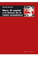 Papel MARX EL CAPITAL Y LA LOCURA DE LA RAZON ECONOMICA (COLECCION CUESTIONES DE ANTAGONISMO 109)