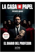 Papel CASA DE PAPEL ESCAPE BOOK EL DIARIO DEL PROFESOR