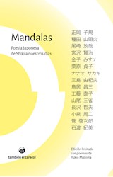 Papel MANDALAS POESIA JAPONESA DE SHIKI A NUESTROS DIAS [ED. BILINGUE] (ESP/JAPO) (COL.PUENTE CURVO)