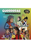 Papel GUERRERAS DE LA INDEPENDENCIA (COLECCION LIGA DE ANTIPRINCESAS 4) [ILUSTRADO]