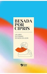 Papel BESADA POR CIPRIS UN LIBRO DE POEMAS DE NOSIS DE LOCRI (COLECCION RARA AVIS 3)