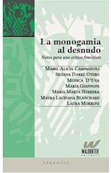 Papel MONOGAMIA AL DESNUDO NOTAS PARA UNA CRITICA FEMINISTA (COLECCION PERENNIS)