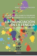 Papel ENUNCIACION EN LA LENGUA SUBJETIVIDAD POLIFONIA Y DIALOGISMO (COLECCION STUDERE)