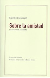 Papel SOBRE LA AMISTAD (COLECCION MITMA) [TRADUCCION Y NOTAS DE FRANCESC J. HERNANDEZ Y BENNO HERZOG]