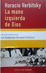 Papel MANO IZQUIERDA DE DIOS HISTORIA POLITICA DE LA IGLESIA CATOLICA LA ULTIMA DICTADURA 1976-1983