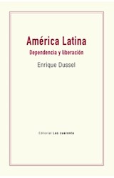 Papel AMERICA LATINA DEPENDENCIA Y LIBERACION (COLECCION OBRAS COMPLETAS)