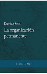 Papel ORGANIZACION PERMANENTE (COLECCION CUARENTA RIOS)
