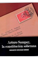 Papel ARTURO SAMPAY LA CONSTITUCION SOBERANA