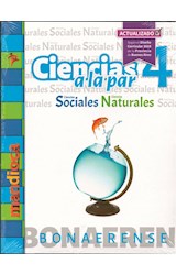 Papel CIENCIAS A LA PAR 4 ESTACION MANDIOCA BONAERENSE (SOCIALES / NATURALES) (ACTUALIZADO) (NOVEDAD 2019)
