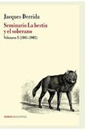 Papel SEMINARIO / LA BESTIA Y EL SOBERANO (VOL 1) 2001-2002