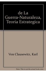 Papel DE LA GUERRA NATURALEZA TEORIA ESTRATEGIA COMBATE DEFEN  SA Y ATAQUE (EDICION ILUSTRADA)