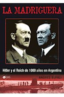 Papel MADRIGUERA HITLER Y EL REICH DE 1000 AÑOS EN ARGENTINA