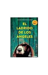 Papel LADRIDO DE LOS ANGELES (COLECCION ZONA LIMITE)