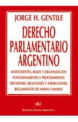 Papel DERECHO PARLAMENTARIO ARGENTINO ANTECEDENTES ROLES Y OR