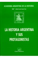 Papel HISTORIA ARGENTINA Y SUS PROTAGONISTAS