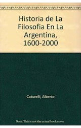 Papel HISTORIA DE LA FILOSOFIA EN LA ARGENTINA 1600-2000 (CAR  TONE)