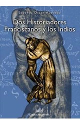Papel DOS HISTORIADORES FRANCISCANOS Y LOS INDIOS
