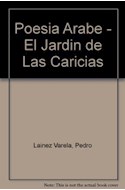 Papel JARDIN DE LAS CARICIAS (POESIA MAYOR) (RUSTICA)
