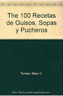 Papel 100 RECETAS DE GUISOS SOPAS Y PUCHEROS CON CARNES CON V