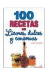 Papel 100 RECETAS DE LICORES DULCES Y CONSERVAS