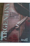 Papel ARGENTINA EL LIBRO DE NUESTRA TIERRA