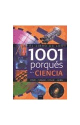 Papel LIBRO DE LOS 1001 PORQUES DE LA CIENCIA (COLECCION COMO CUANDO DONDE QUIEN) (CARTONE)