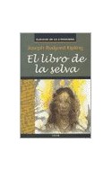 Papel LIBRO DE LA SELVA (COLECCION CLASICOS DE LA LITERATURA)