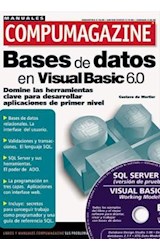 Papel BASES DE DATOS EN VISUAL BASIC 6.0 (MANUALES COMPUMAGAZINE)