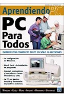 Papel PC PARA TODOS DOMINE POR COMPLETO SU PC EN SOLO 10 LECCIONES (APRENDIENDO PC)