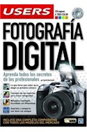 Papel FOTOGRAFIA DIGITAL APRENDA TODOS LOS SECRETOS DE LOS PROFESIONALES (MANUALES USERS)