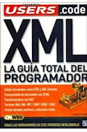 Papel XML LA GUIA TOTAL DEL PROGRAMADOR (USERS.CODE)