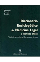Papel DICCIONARIO ENCICLOPEDICO DE MEDICINA LEGAL Y CIENCIAS