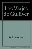 Papel VIAJES DE GULLIVER (COLECCION LA MAR DE CUENTOS SERIE MAYOR)