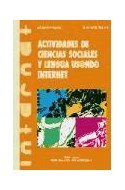 Papel ACTIVIDADES DE CIENCIAS SOCIALES Y LENGUA USANDO INTERNET (INTERNET)