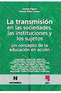 Papel TRANSMISION EN LAS SOCIEDADES LAS INSTITUCIONES Y LOS S