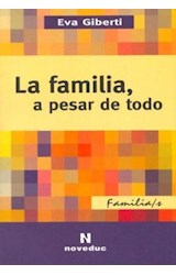 Papel FAMILIA A PESAR DE TODO (COLECCION FAMILIAS)