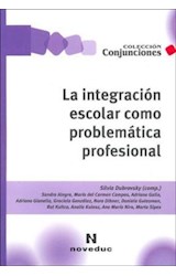 Papel INTEGRACION ESCOLAR COMO PROBLEMATICA PROFESIONAL (COLECCION CONJUNCIONES)