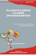 Papel PLANIFICANDO CLASES INTERESANTES ITINERARIOS PARA COMBI  NAR RECURSOS DIDACTICOS