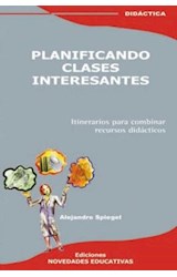Papel PLANIFICANDO CLASES INTERESANTES ITINERARIOS PARA COMBI  NAR RECURSOS DIDACTICOS
