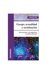 Papel CUERPO SEXUALIDAD Y SOCIALIZACION (COLECCION ENSAYOS Y EXPERIENCIAS) (RUSTICO)