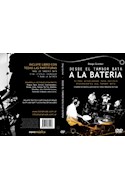 Papel DESDE EL TAMBOR BATA A LA BATERIA (DVD + LIBRO)