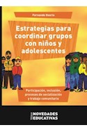 Papel ESTRATEGIAS PARA COORDINAR GRUPOS CON NIÑOS Y ADOLESCEN  TES PARTICIPACION INCLUSION PROCESO