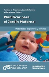 Papel PLANIFICAR PARA EL JARDIN MATERNAL MODALIDADES DISPOSITIVOS Y FORMATOS (0 A 5)