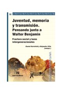 Papel JUVENTUD MEMORIA Y TRANSMISION PENSANDO JUNTO A WALTER  BENJAMIN FRACTURA SOCIAL Y LAZOS IN