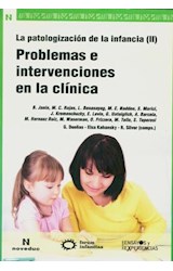 Papel PROBLEMAS E INTERVENCIONES EN LA CLINICA (PATOLOGIZACION DE LA INFANCIA II) (RUSTICA)